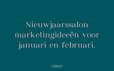 Nieuwjaarssalon marketingideeën voor januari en februari.